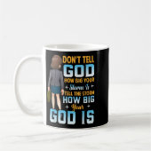 Mug Tell The How Big Your God Is - Christian Motivatio (Gauche)
