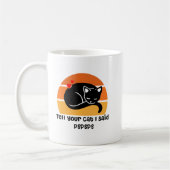 Mug Tell your cat i said psps (Gauche)
