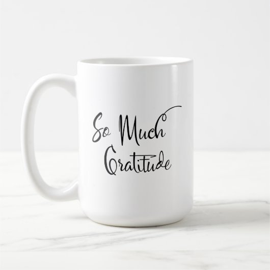 Mug Tellement de gratitude Script moderne Typographie  (Gauche)
