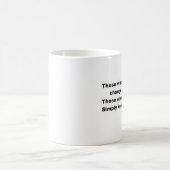 Mug Tels qui sont changement différent le monde (Centre)