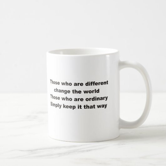 Mug Tels qui sont changement différent le monde (Droite)