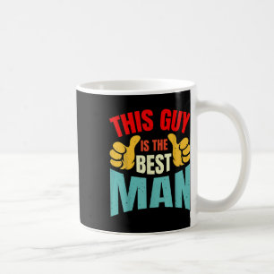 Mug Témoignage de mariage Garçons d'honneur Drôle de m