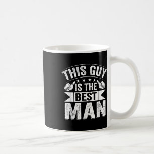 Mug Témoin de mariage garçons d'honneur drôle de maria
