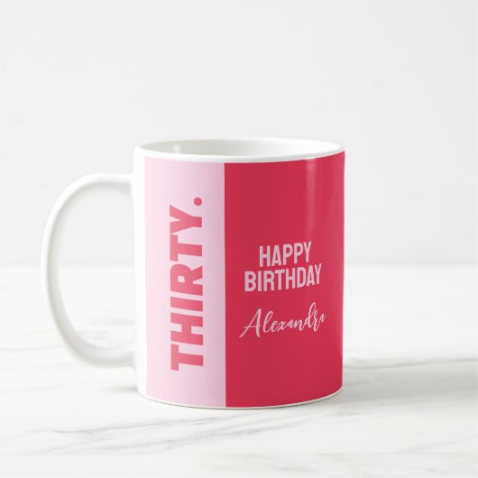 Mug Tendance Bold rose et rouge fille 30e anniversaire (Gauche)