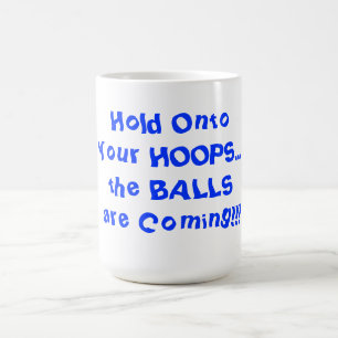 Mug Tenez Sur Vos Boucles HumoristiqueBasketball 15 oz