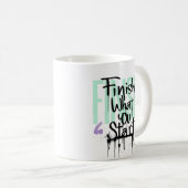 Mug Terminez ce que vous commencez Graffiti Motivation (Devant droit)
