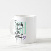 Mug Terminez ce que vous commencez Graffiti Motivation (Devant gauche)