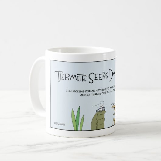 Mug Termite demande des dommages (Devant gauche)