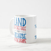 Mug Terre des Libres à cause du courageux patriotique (Devant gauche)