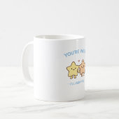 Mug T'es Bizarre Je te Garderai Star Art (Devant gauche)