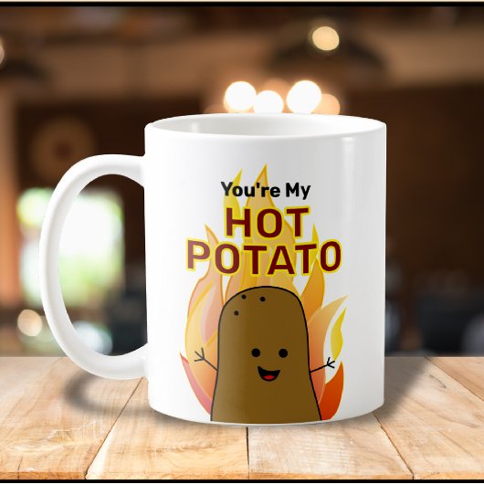 Mug T'es ma patate chaude