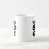 Mug T'es tellement gay (Centre)