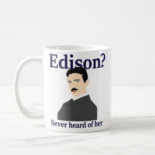 Mug Tesla taquinant Edison - n'a jamais entendu parler (Gauche)