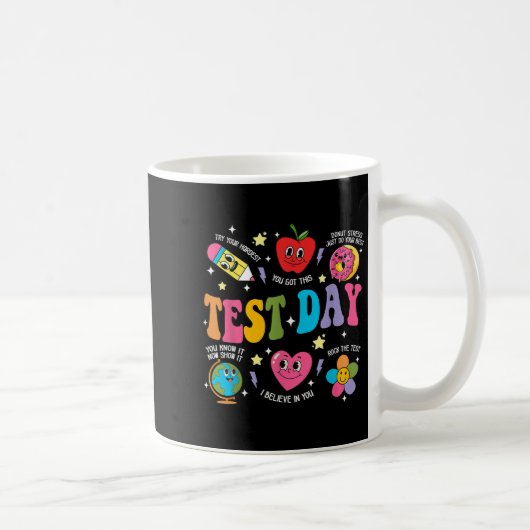 Mug Test Day Rock The Test Testing Day Motivational Te (Droite)