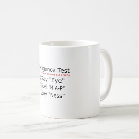 Mug Test d'intelligence Dites Oeil M A P Ness blague (Devant droit)