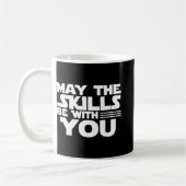 Mug Test Jour - Que Les Compétences Soient Avec Vous À (Gauche)