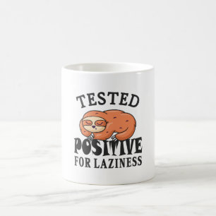 Mug Testé positif à la paresse Paresseux