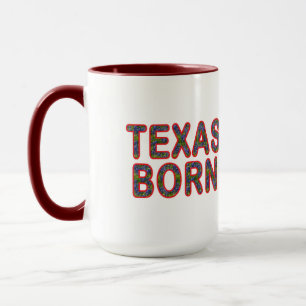 Mug Texas Born Bluebonnet