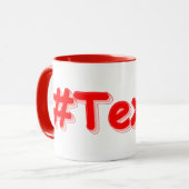 Mug "#Texas " Conception sympa. Commandez dès maintena (Devant gauche)