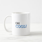 Mug Texte Cool (Gauche)