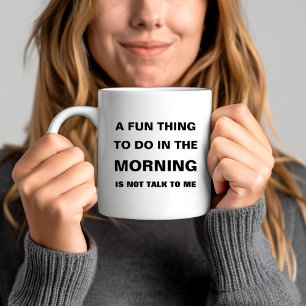 Mug Texte de citation drôle du matin