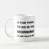 Mug Texte de citation drôle du matin (Gauche)