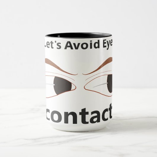 Mug texte dit d'éviter le contact oculaire avec un des (Centre)