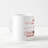 Mug Texte drôle de dinde de Thanksgiving. (Devant gauche)