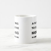 Mug Texte du devis matinal amusant (Centre)