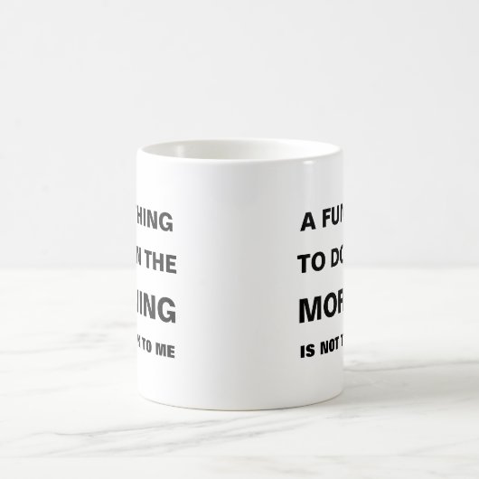 Mug Texte du devis matinal amusant (Centre)