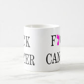 Mug texte mou de cancer de f*ck (Centre)