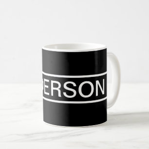 Mug Texte personnalisable Moderne gras Noir & Blanc