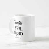 Mug Texte rétro Boho | Aimez maman Noir et Blanc (Devant gauche)