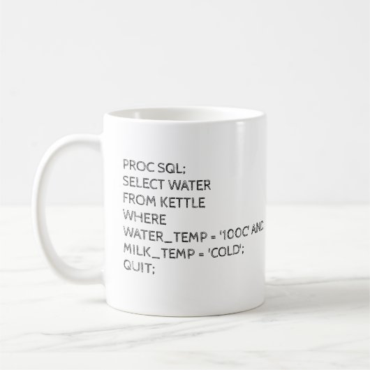Mug Texte SQL Geek de code SAS  (Gauche)