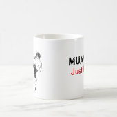 Mug Thaïlandais de Muay, "juste coup-de-pied il !" (Centre)