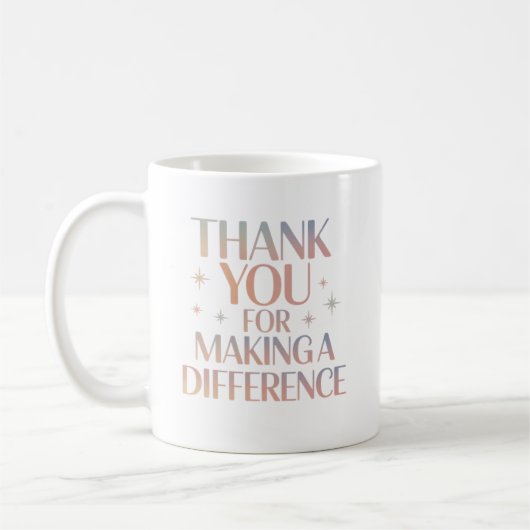 Mug Thank You for Making a Difference (Gauche)