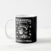Mug Thankful Grateful Slightly Feral Funny Raccoon Aut (Gauche)