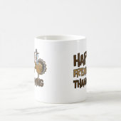 Mug Thanksgiving Freaking heureux (Centre)