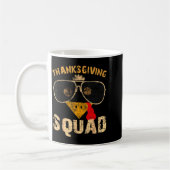 Mug Thanksgiving Squad Turkey Day Fall Matching Women  (Gauche)
