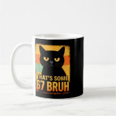 Mug That’s Some 67 Bruh – Retro Grumpy Six Seven Cat M (Gauche)