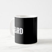 Mug That Says Heard Shirt - A Design That Says Heard  (Devant gauche)