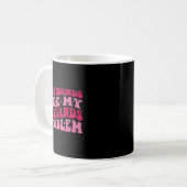 Mug That Sounds Like My Husbands Problem Funny Quote (Devant gauche)