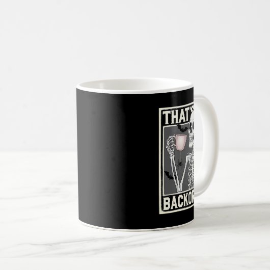 Mug That's On Ckorder Pharmacy Tech Skeleton That's Ck (Devant droit)