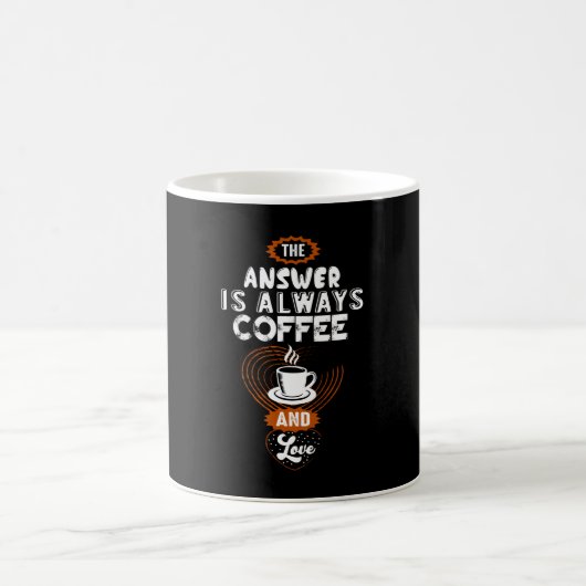 Mug The Answer is Always Coffee (Centre)