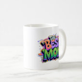 Mug The best mom style graffiti (Devant droit)