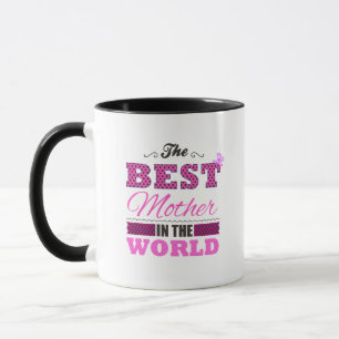 Mug The best Mother in the world