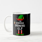 Mug The Coffee Drinking Elf Matching Family Christmas  (Gauche)