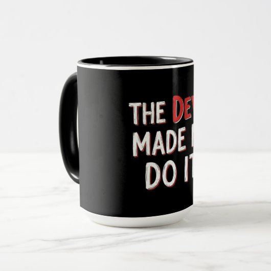 Mug The Devil Made Me Do It! (Devant gauche)