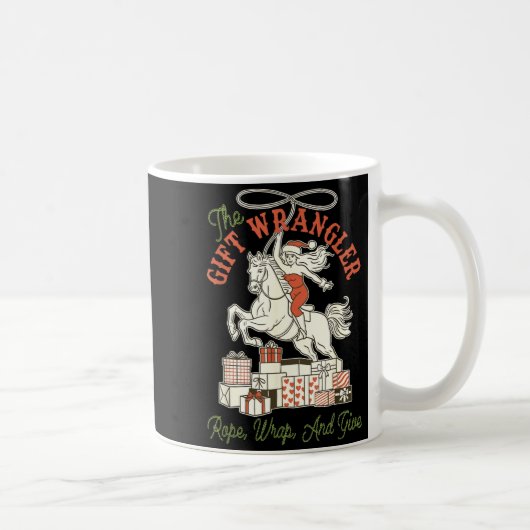 Mug The Gift Wrangler Rope, Wrap, And Give Funny Chris (Droite)