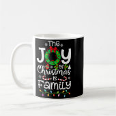 Mug The Joy Christmas Is Family Matching Xmas Men Wome (Gauche)